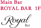 Royal Bar 1F